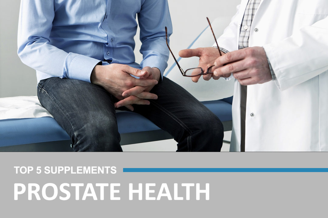 Top 5 Prostate Health Supplements – Full Analysis, Reviews & Buying ...